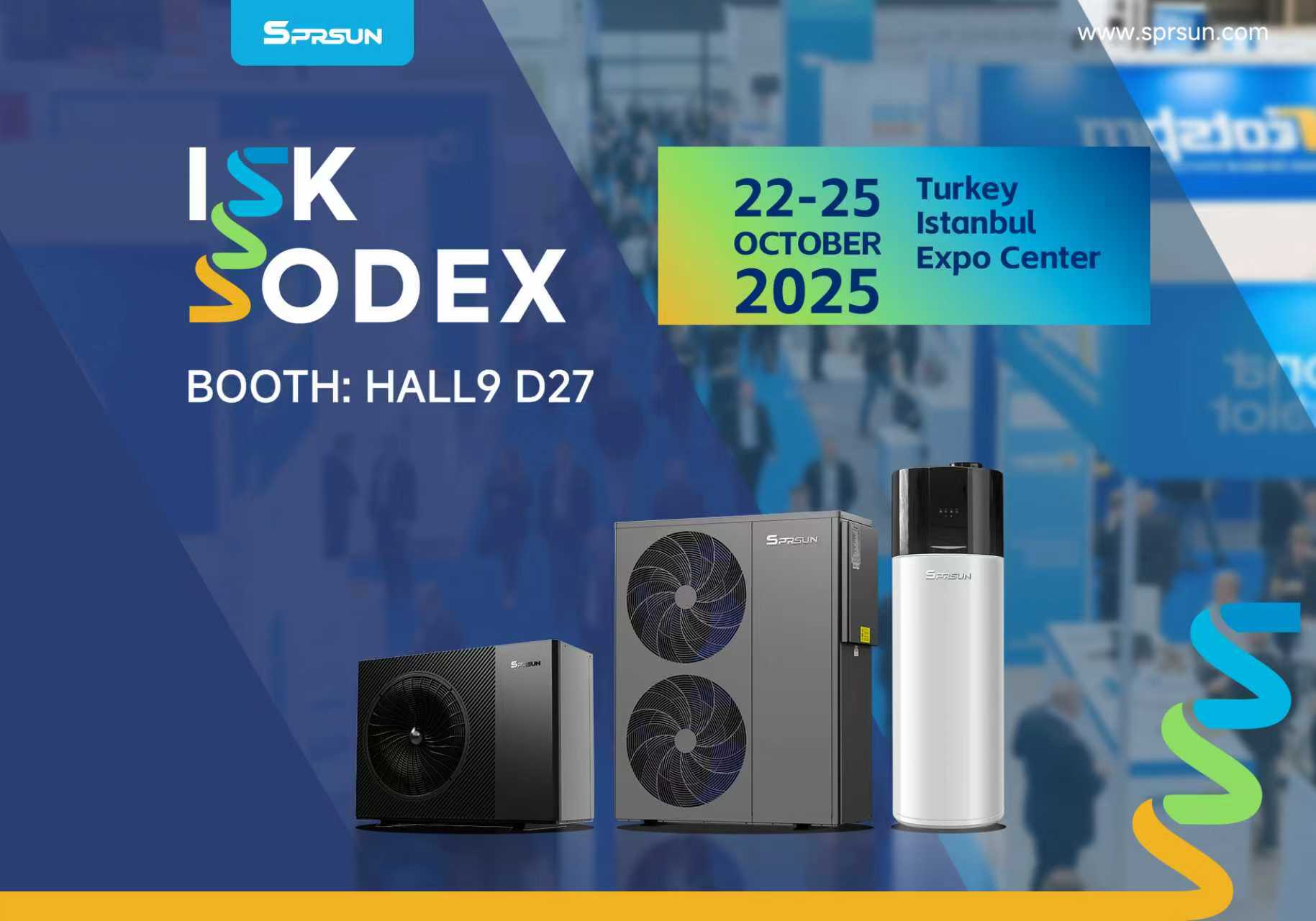Alăturați-ne la noi la ISK-SODEX 2025: SPRSUN DC Inverter Pompele de căldură redefinim eficiența energetică